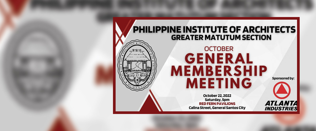 Announcement Poster of The Philippine Institute of Architects - Greater Matutum Section General Membership Meeting